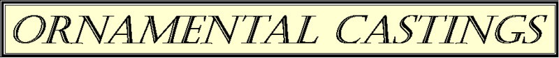 Ornamental Castings